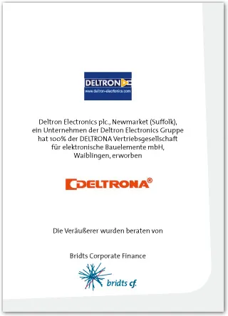 Tombstone: Deltron Electronics erwirbt die DELTRONA Vertriebsgesellschaft, Veräußerer beraten von Bridts Corporate Finance